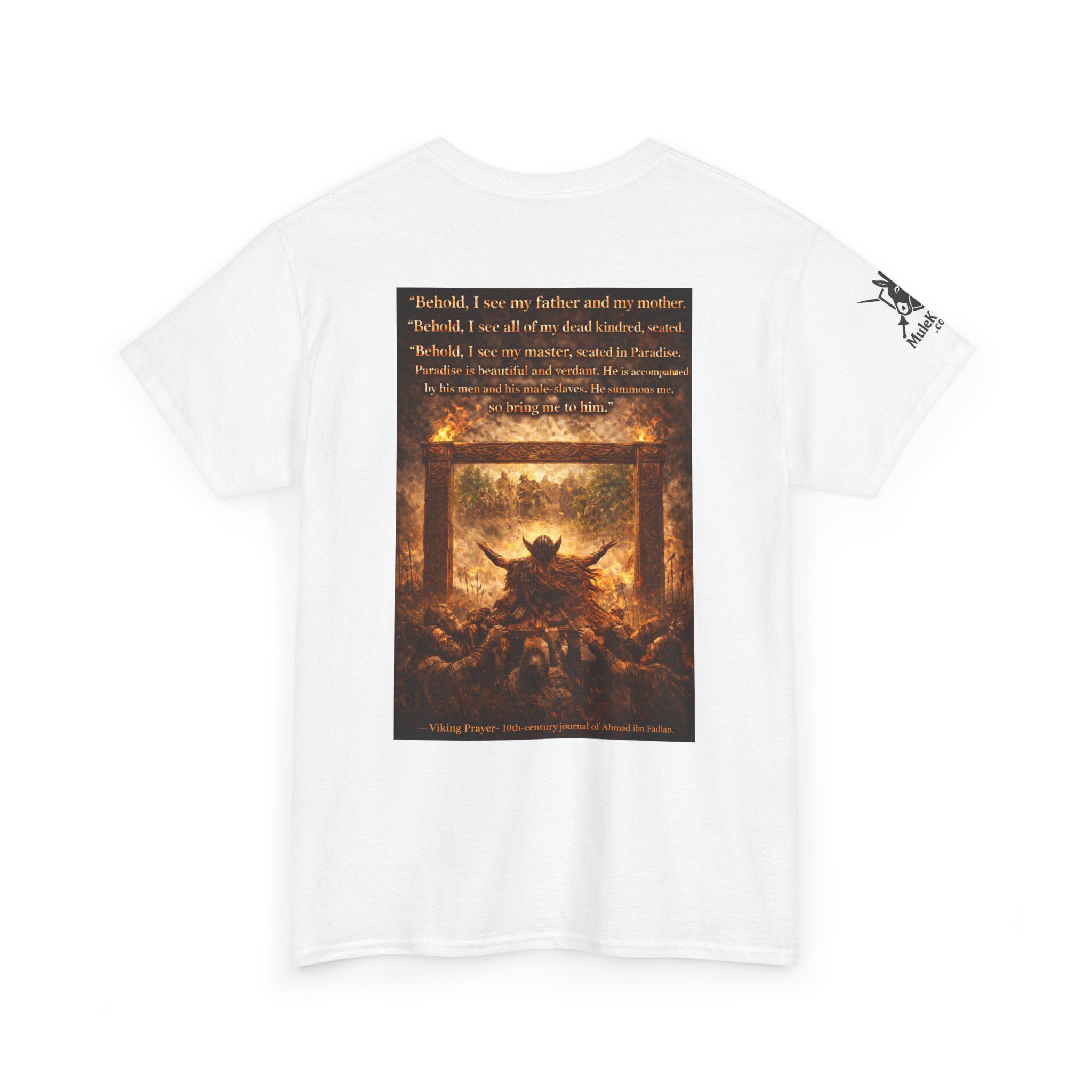 Viking Valkyrie shirt - Viking Prayer 10th-century "Behold, I see my father and my mother." — viking Tee