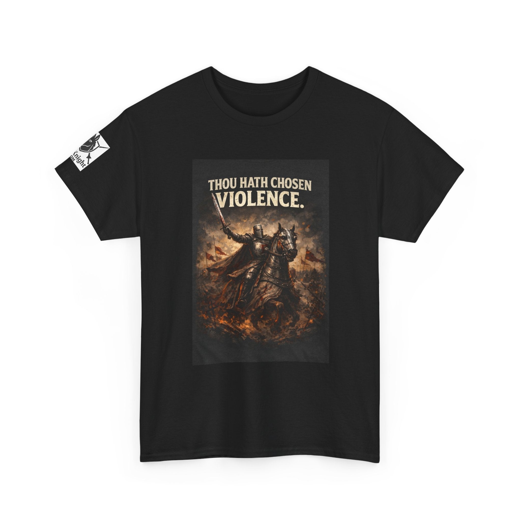 Thou Hath Chosen Violence T-Shirt — Dark Fantasy Warrior Graphic Tee