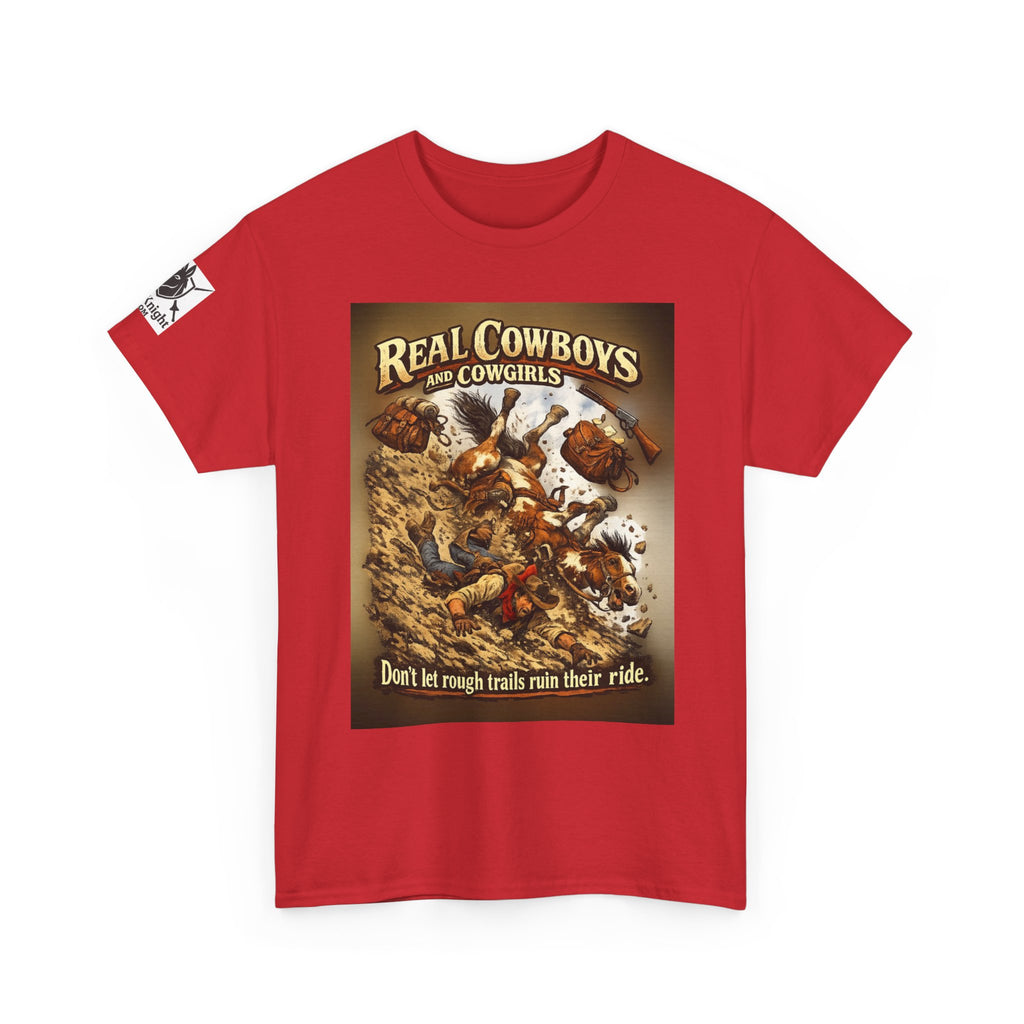 Cowboy Rodeo T‑Shirt — “Real Cowboys and Cowgirls - Dont let rough trails ruin thier ride.” Vintage Rodeo Graphic
