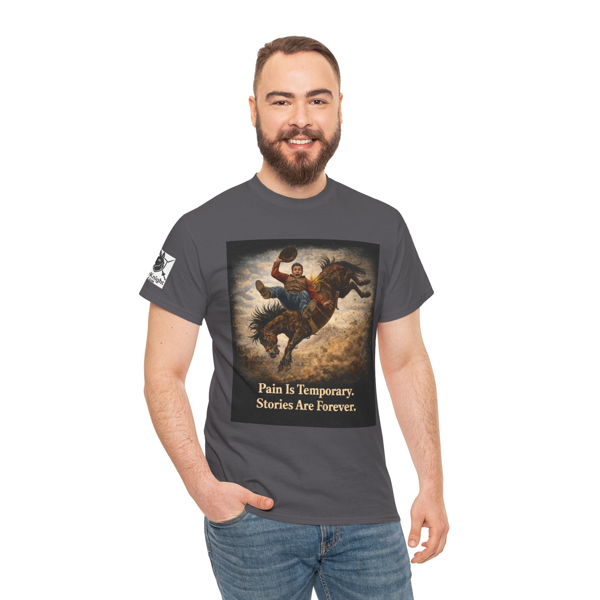 Rodeo Bucking Bronco T‑Shirt — "Pain Is Temporary. Stories Are Forever."