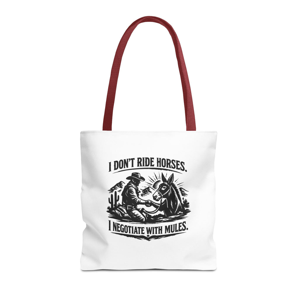 Tote Bag — "I Don't Ride Horses, I Negotiate With Mules" Western Farmer Tote
