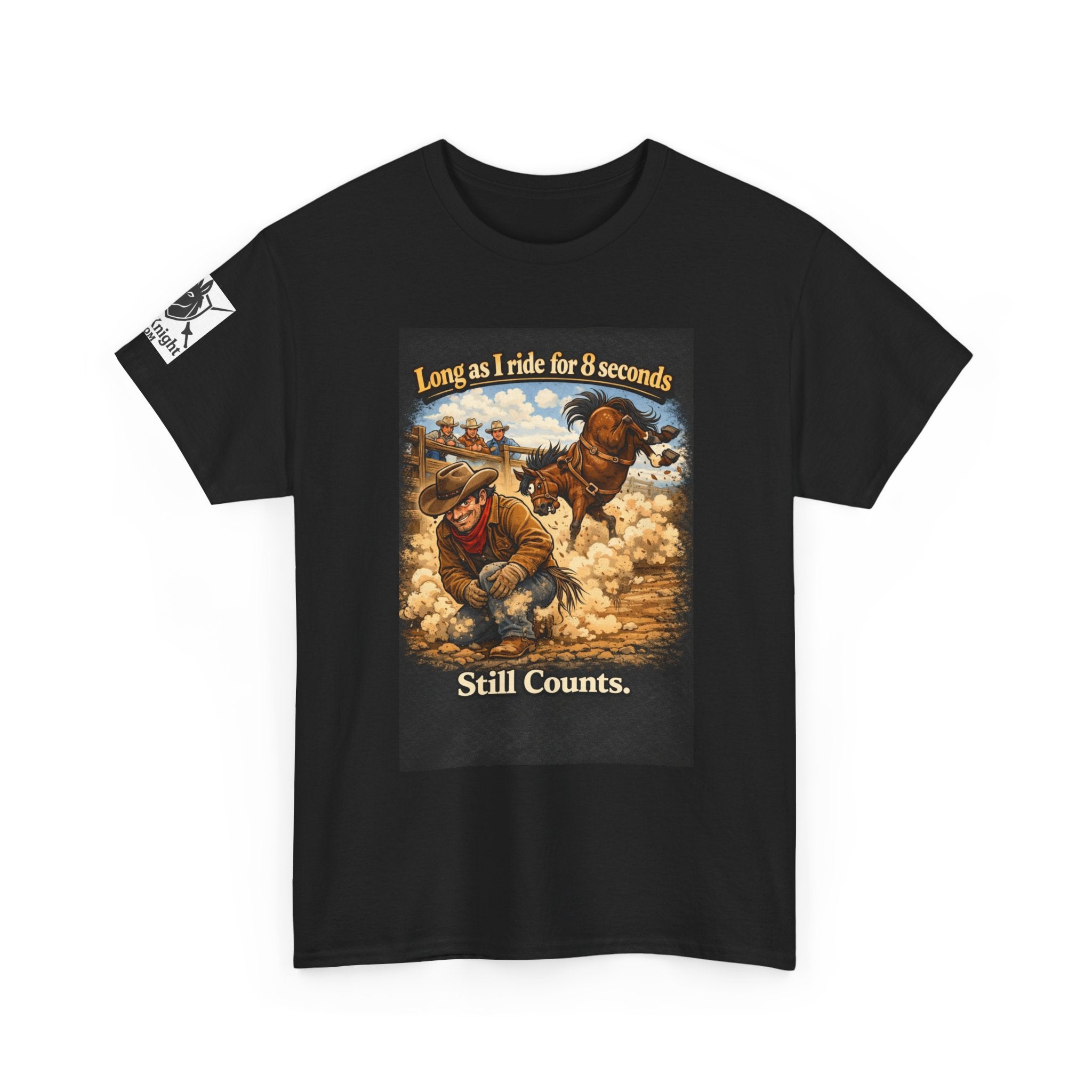 Rodeo As long as I ride 8 seconds - Still Counts T-Shirt — Cowboy Landscape Graphic Tee