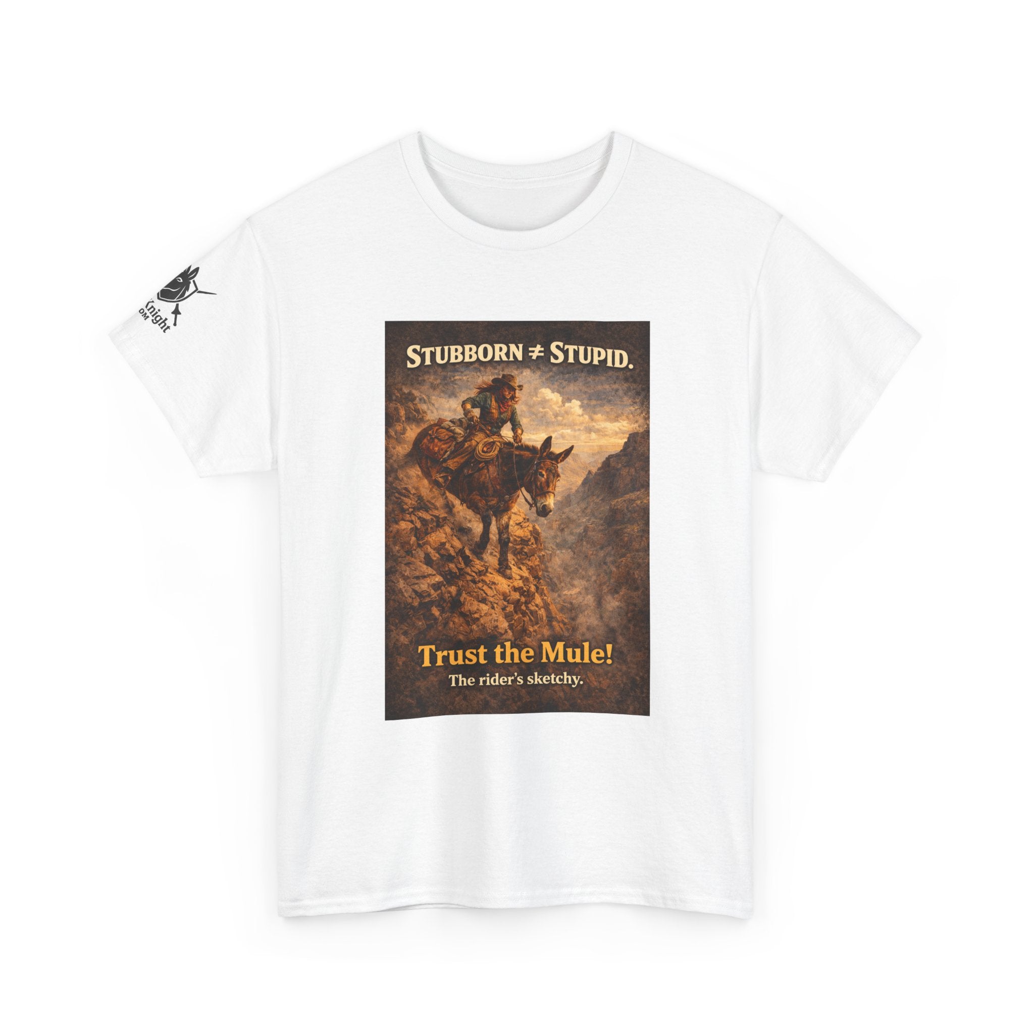 Mule Tee — "Stubborn not Stupid. Trust the Mule!" Vintage Western Humor T-Shirt