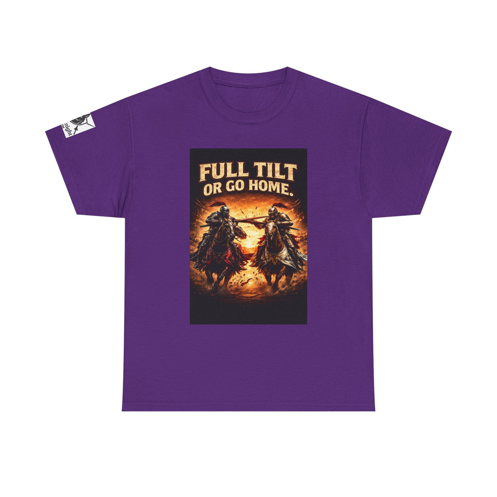 Full Tilt or Go Home T-Shirt — Medieval Jousting Knights Graphic Tee
