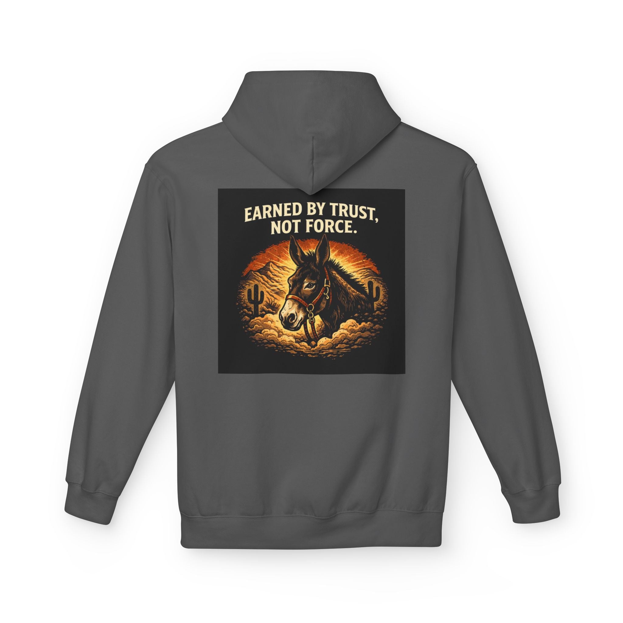 Cowboy Horse Hoodie — "Earned by Trust, Not Force" Western Ranch Pullover