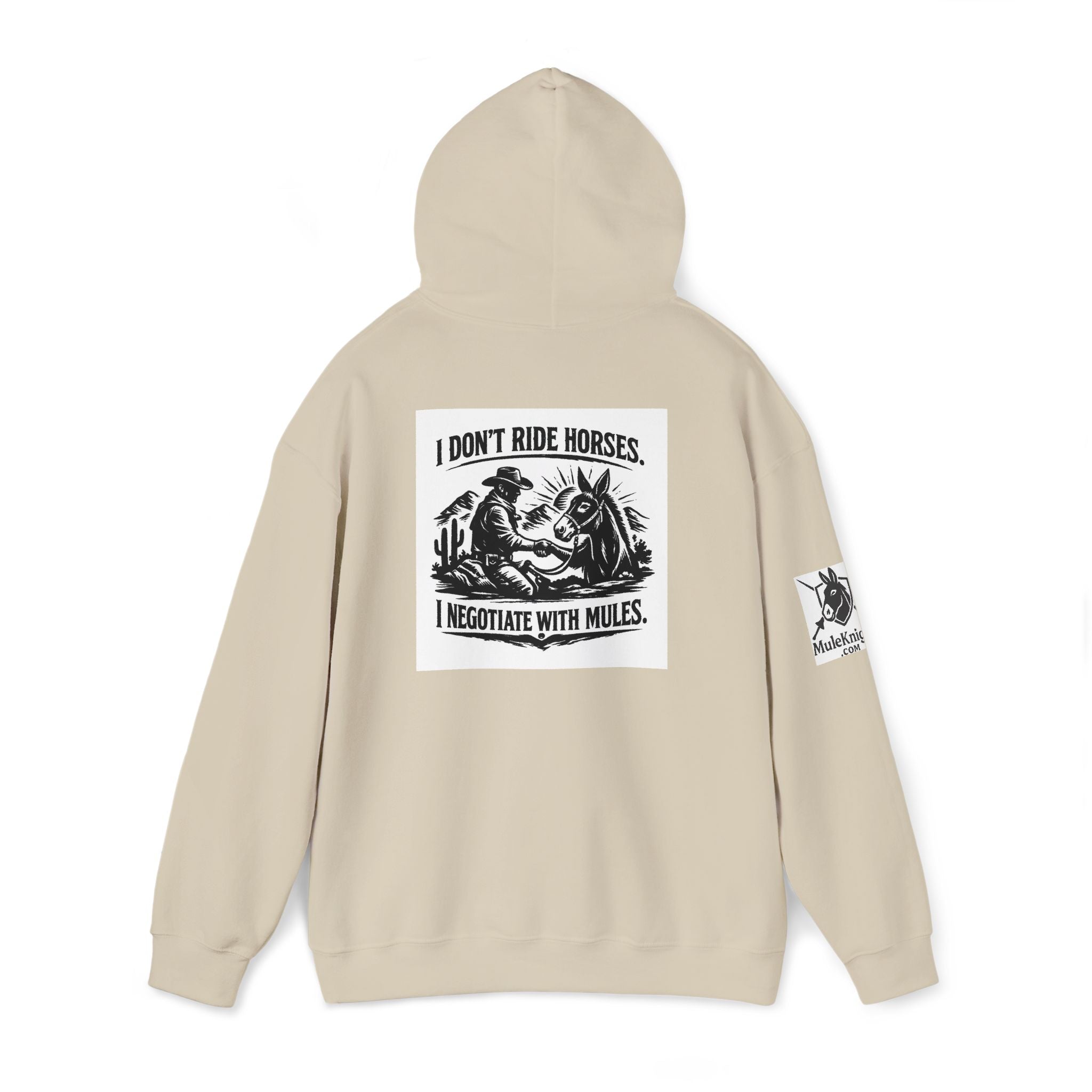 Horse Negotiator Hoodie — "I Don't Ride Horses, I Negotiate with Mules" Graphic Hoodie