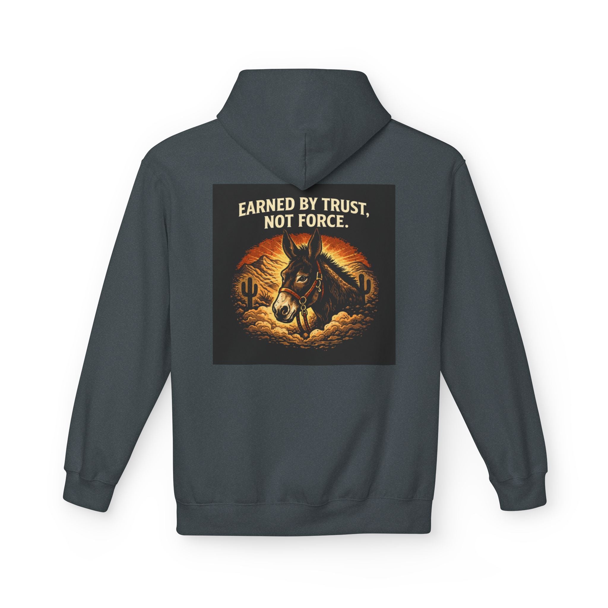 Cowboy Horse Hoodie — "Earned by Trust, Not Force" Western Ranch Pullover