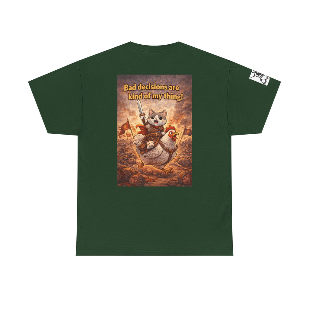 Gaming Tee— “Bad decisions are kind of my thing!" Funny tee