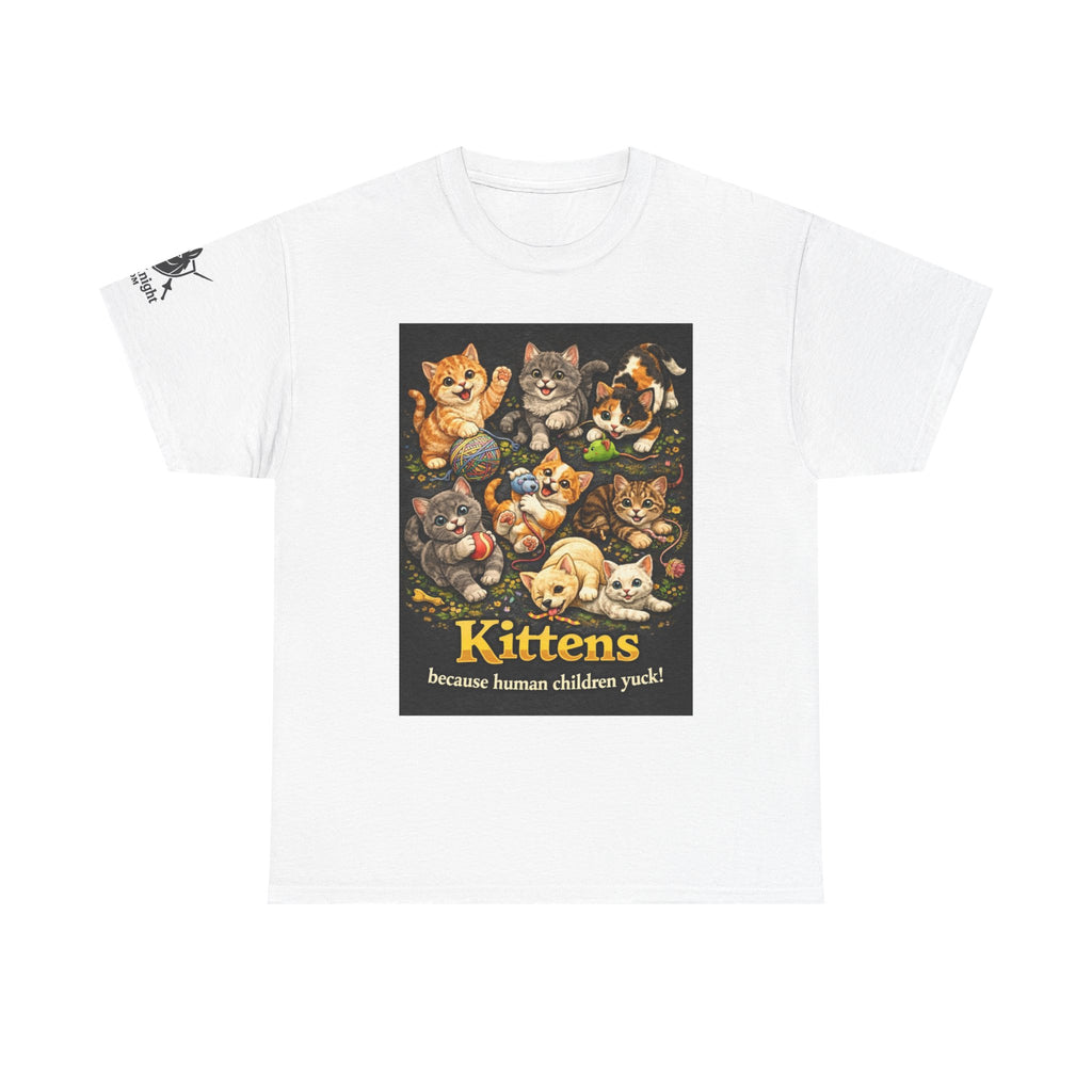 Kittens playing.  Kittens because human Children Yuck!  Teeshirt