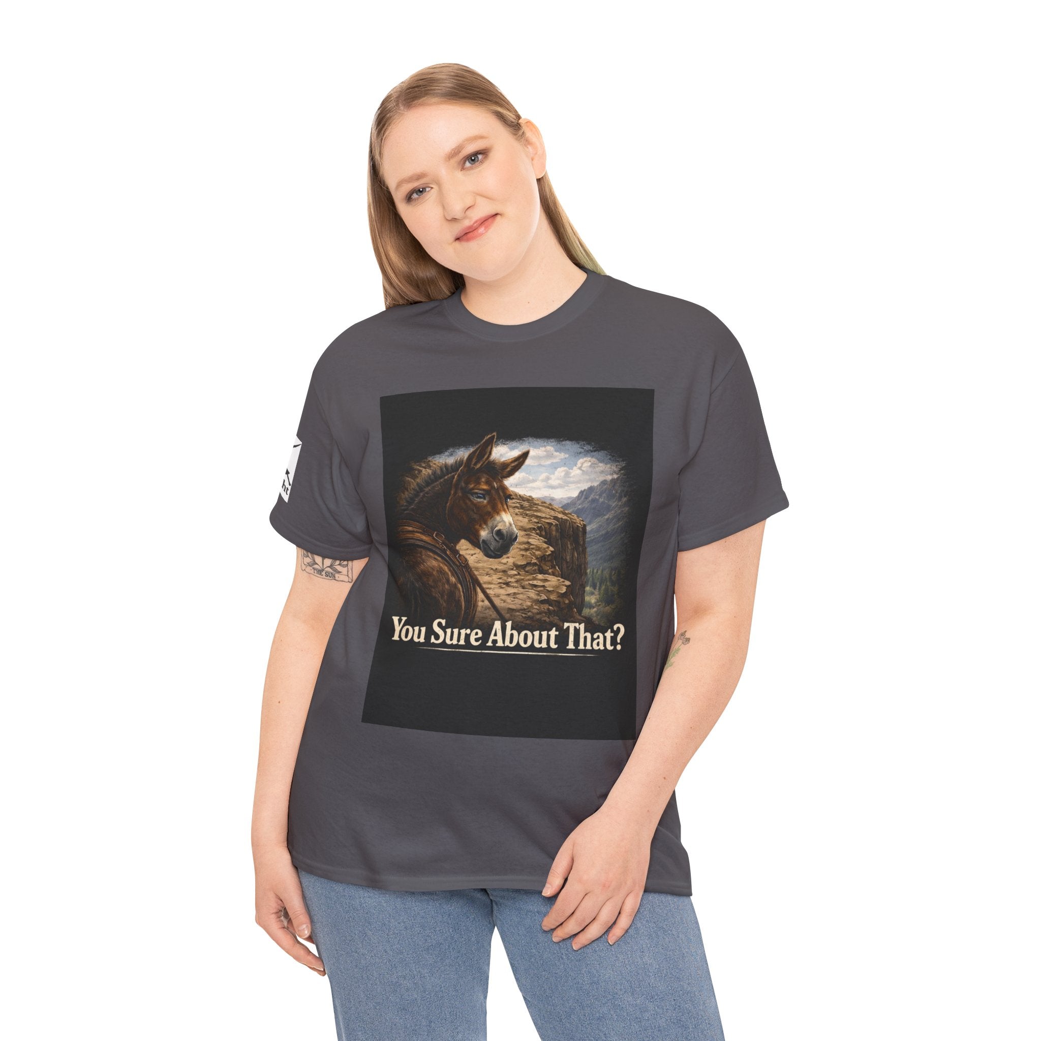Funny Mule Tee "You Sure About That?" — Humorous Animal Graphic T-Shirt