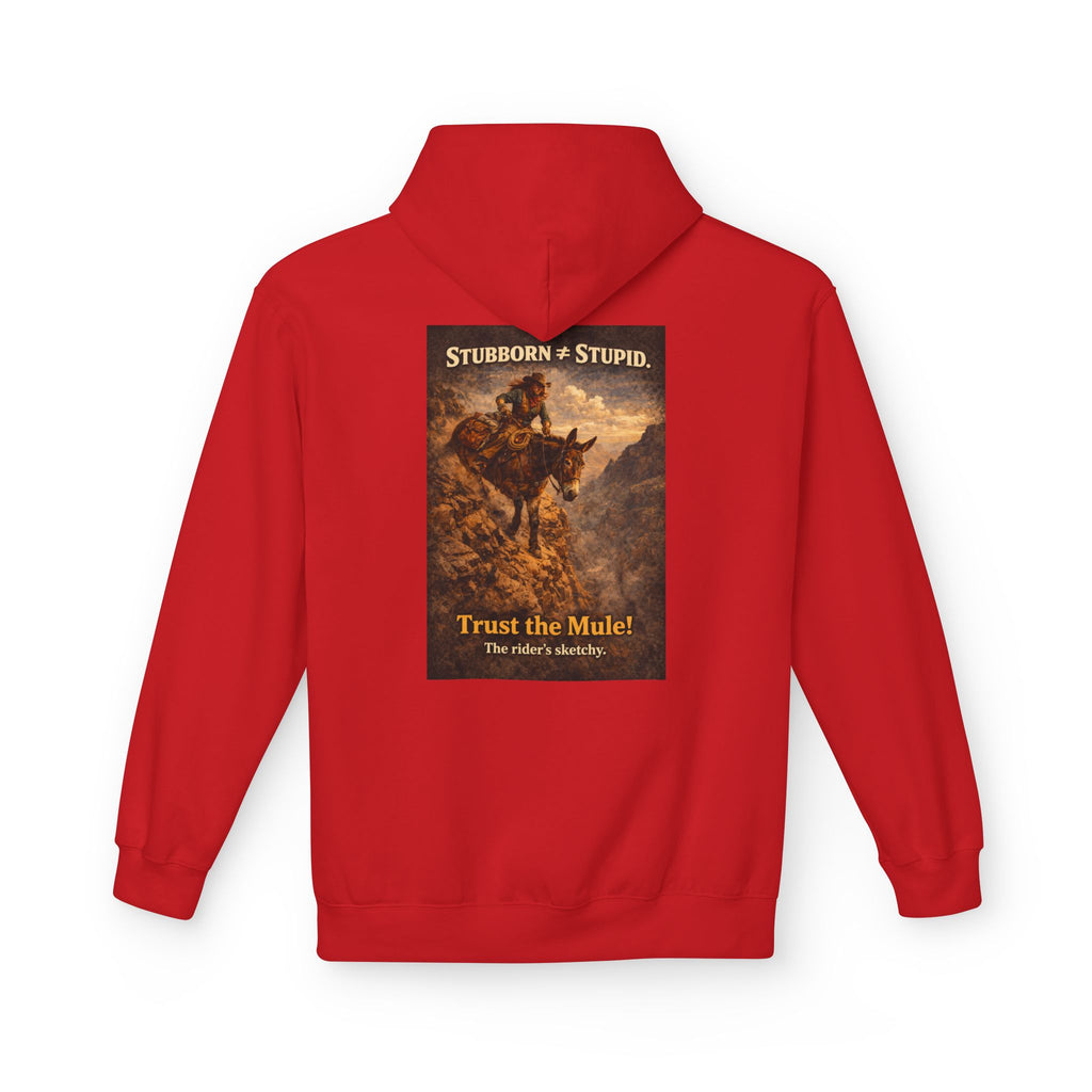 Mule Hoodie — "Stubborn not Stupid, Trust the Mule!" Vintage Western Graphic