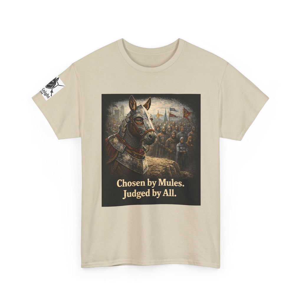 Chosen by Mules Tee — Funny Medieval Donkey Graphic T-Shirt
