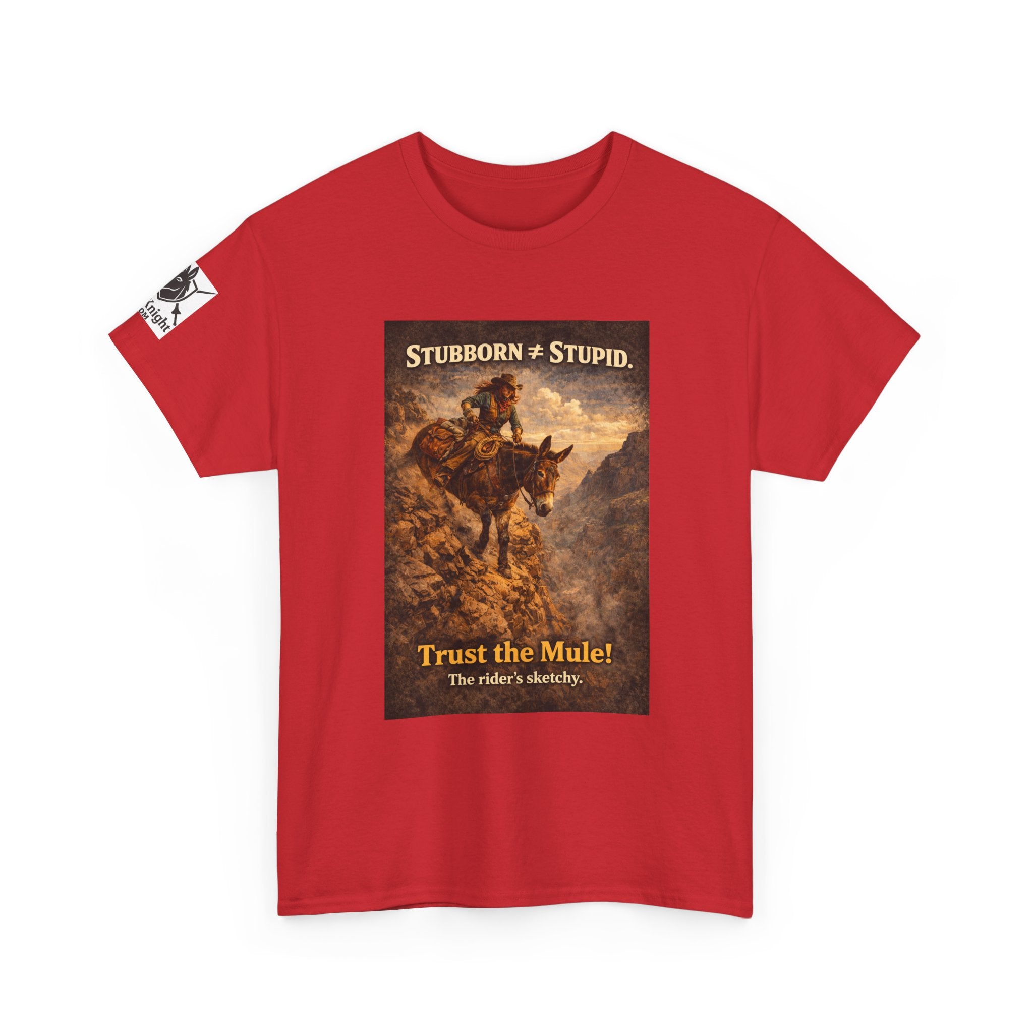 Mule Tee — "Stubborn not Stupid. Trust the Mule!" Vintage Western Humor T-Shirt