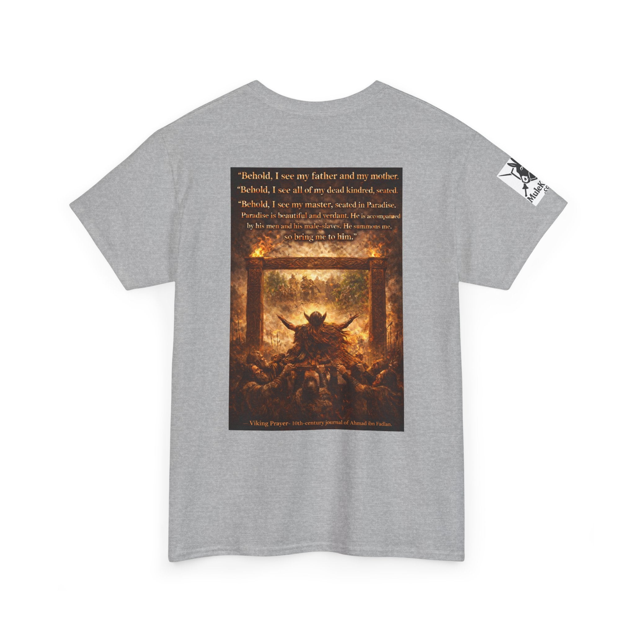 Viking Valkyrie shirt - Viking Prayer 10th-century "Behold, I see my father and my mother." — viking Tee