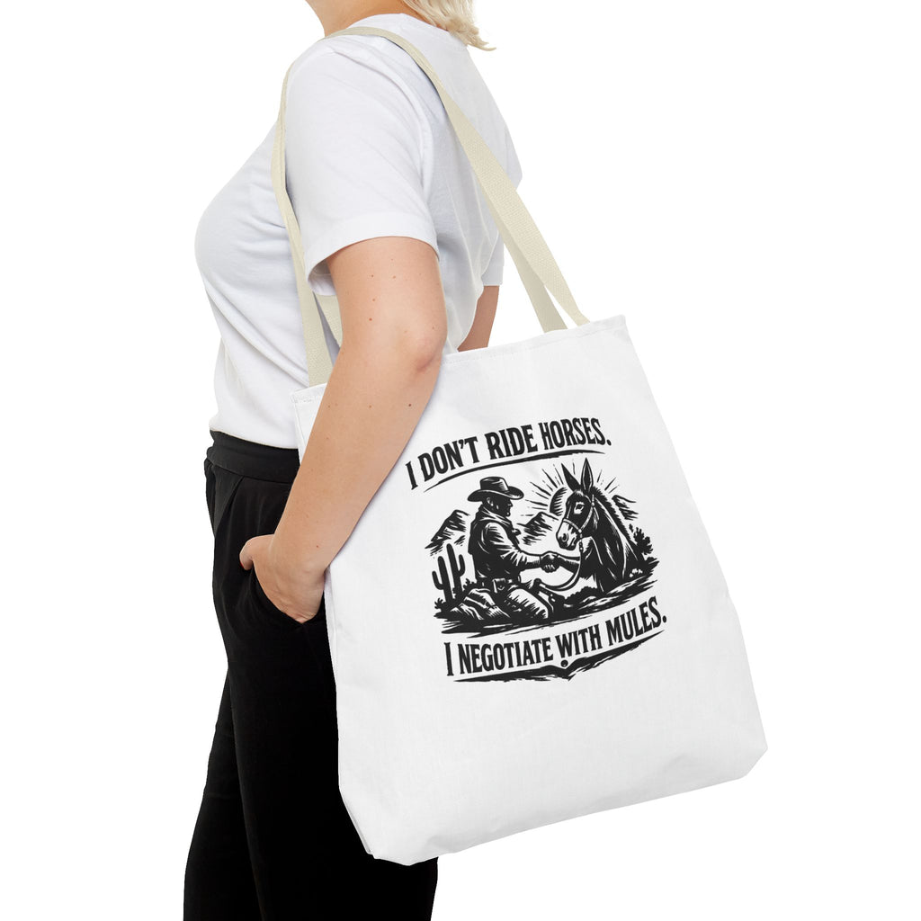 Tote Bag — "I Don't Ride Horses, I Negotiate With Mules" Western Farmer Tote