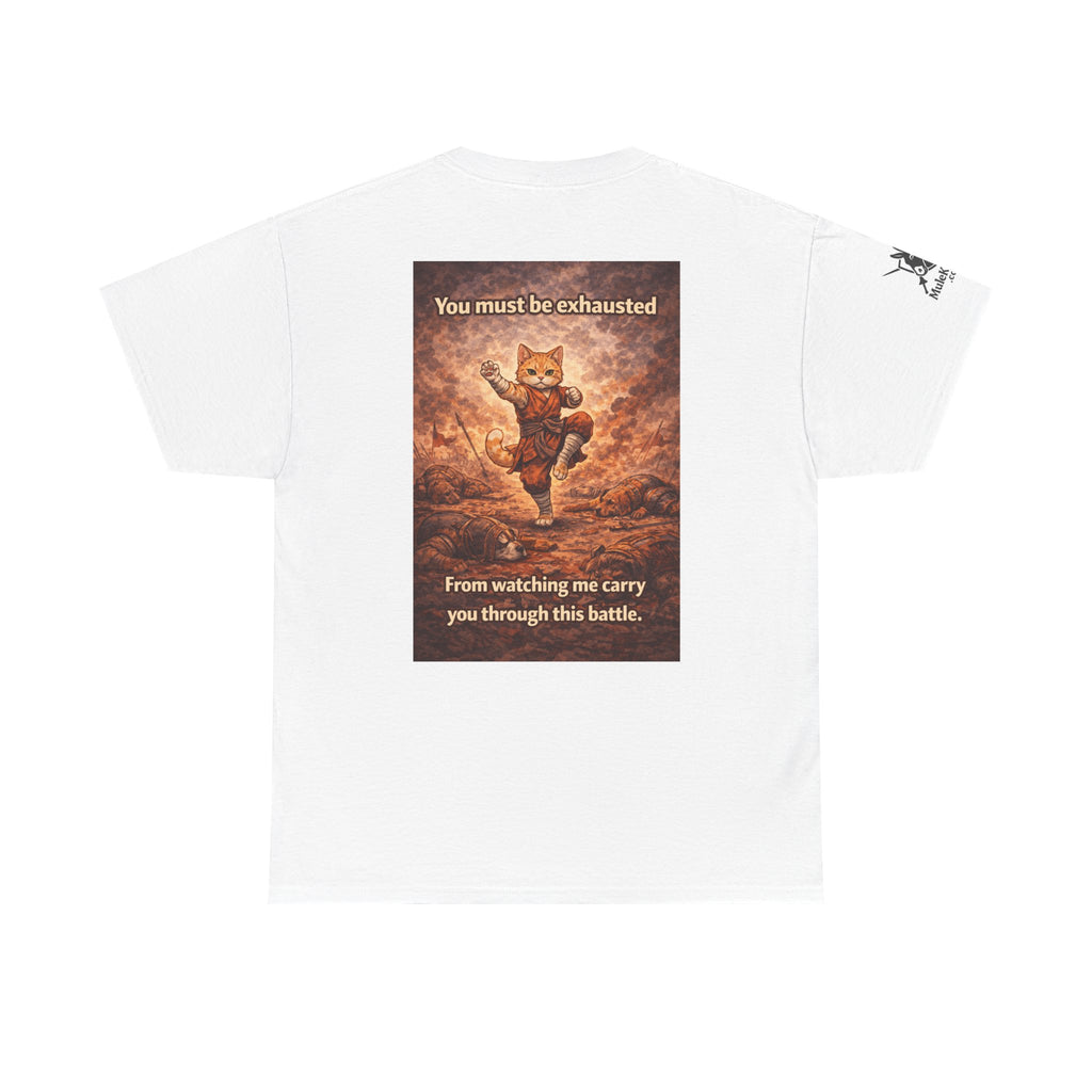 Gaming Tee— Kitty Monk "You must be exhausted from watching me carry you through this battle!" Funny tee