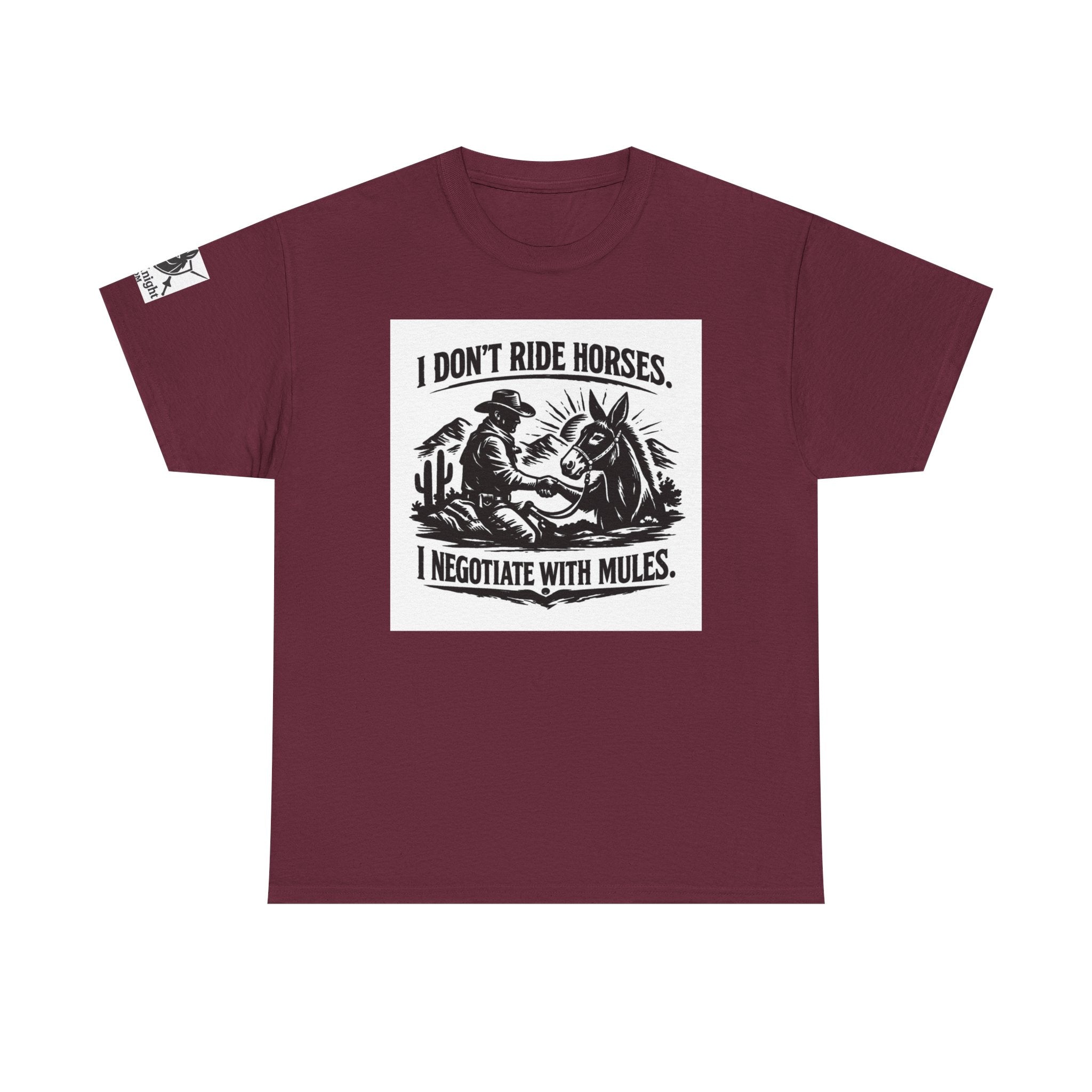 Graphic Tee — "I Don't Ride Horses, I Negotiate With Mules" Cowboy Western T-Shirt