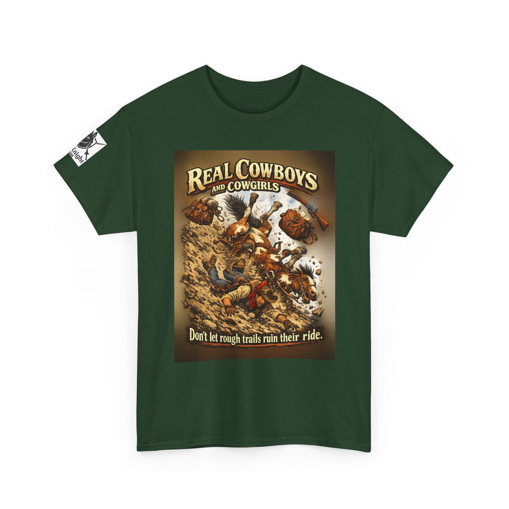 Cowboy Rodeo T‑Shirt — “Real Cowboys and Cowgirls - Dont let rough trails ruin thier ride.” Vintage Rodeo Graphic