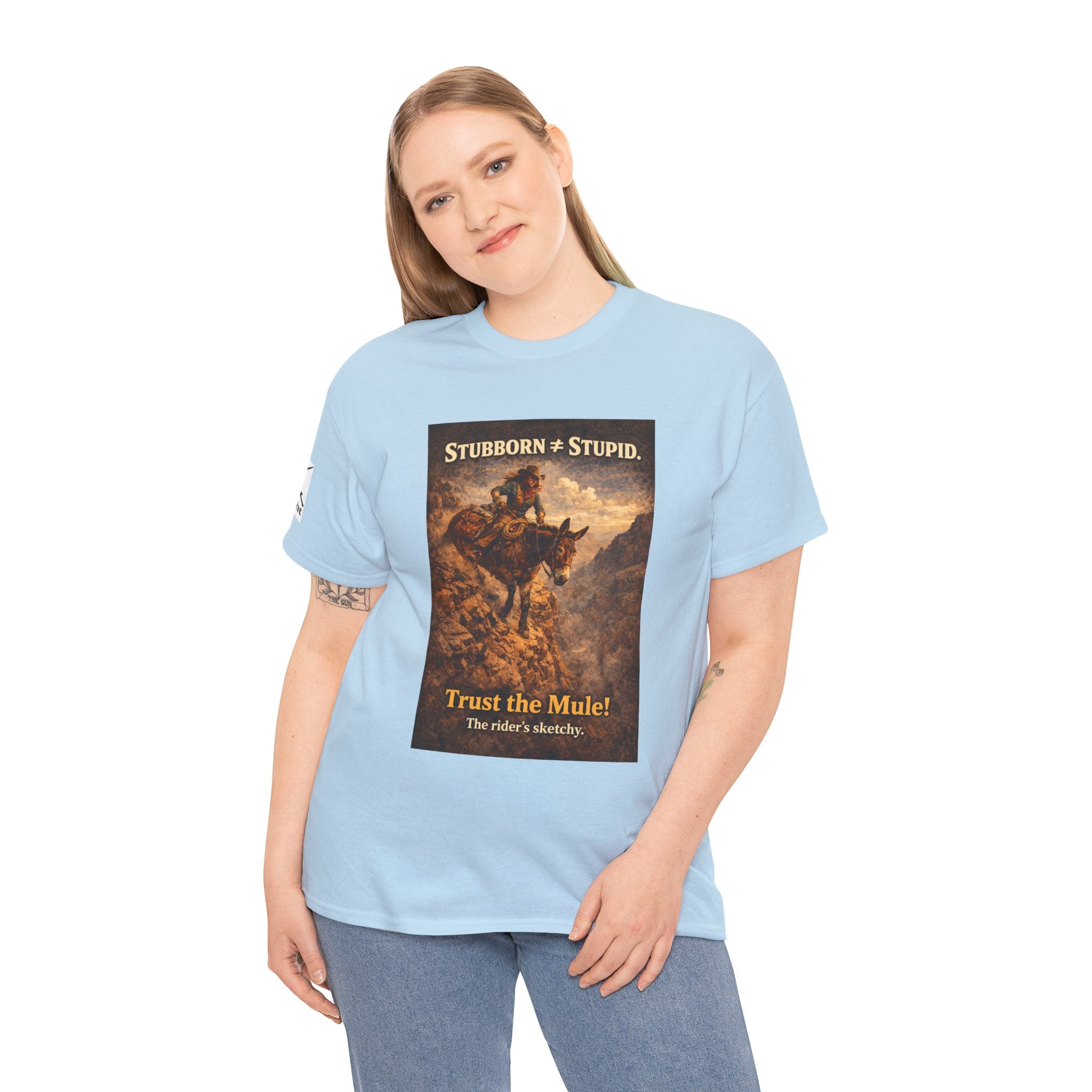 Mule Tee — "Stubborn not Stupid. Trust the Mule!" Vintage Western Humor T-Shirt