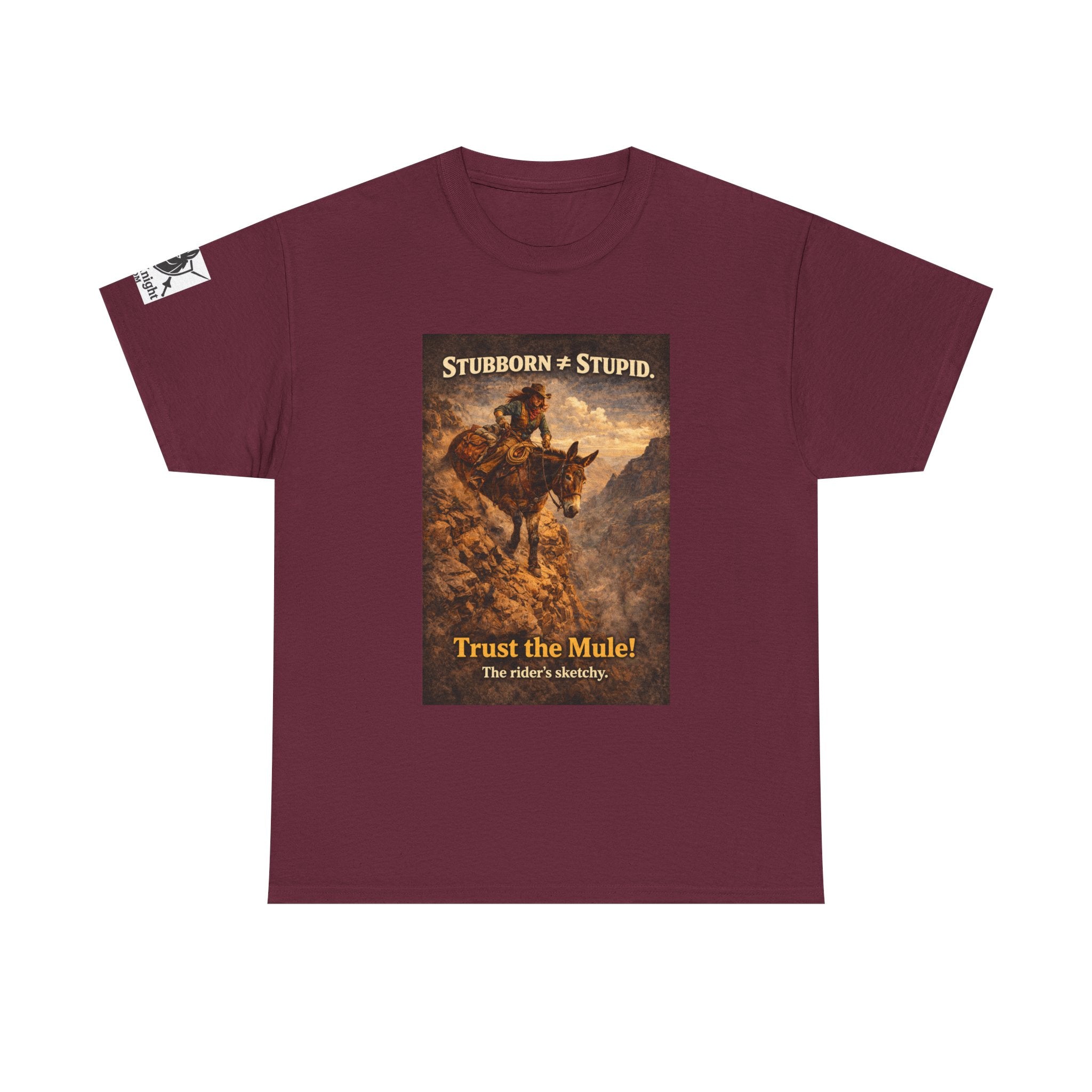 Mule Tee — "Stubborn not Stupid. Trust the Mule!" Vintage Western Humor T-Shirt