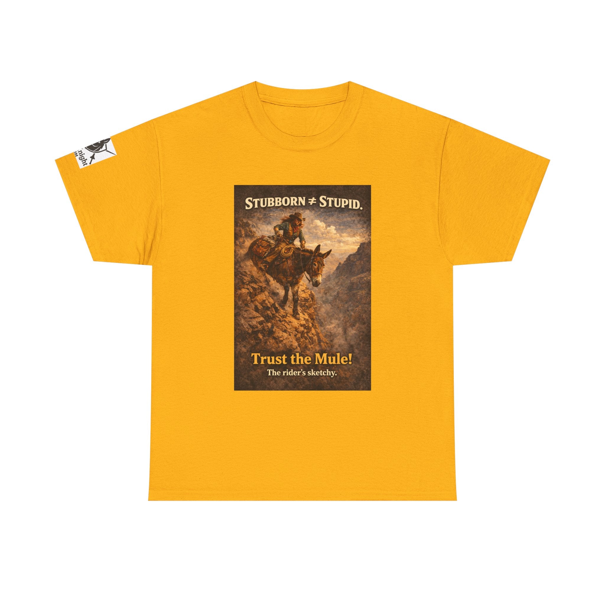 Mule Tee — "Stubborn not Stupid. Trust the Mule!" Vintage Western Humor T-Shirt
