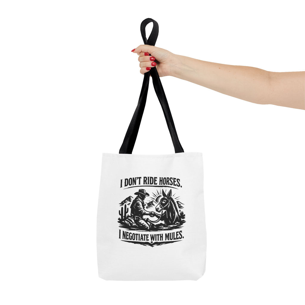 Tote Bag — "I Don't Ride Horses, I Negotiate With Mules" Western Farmer Tote