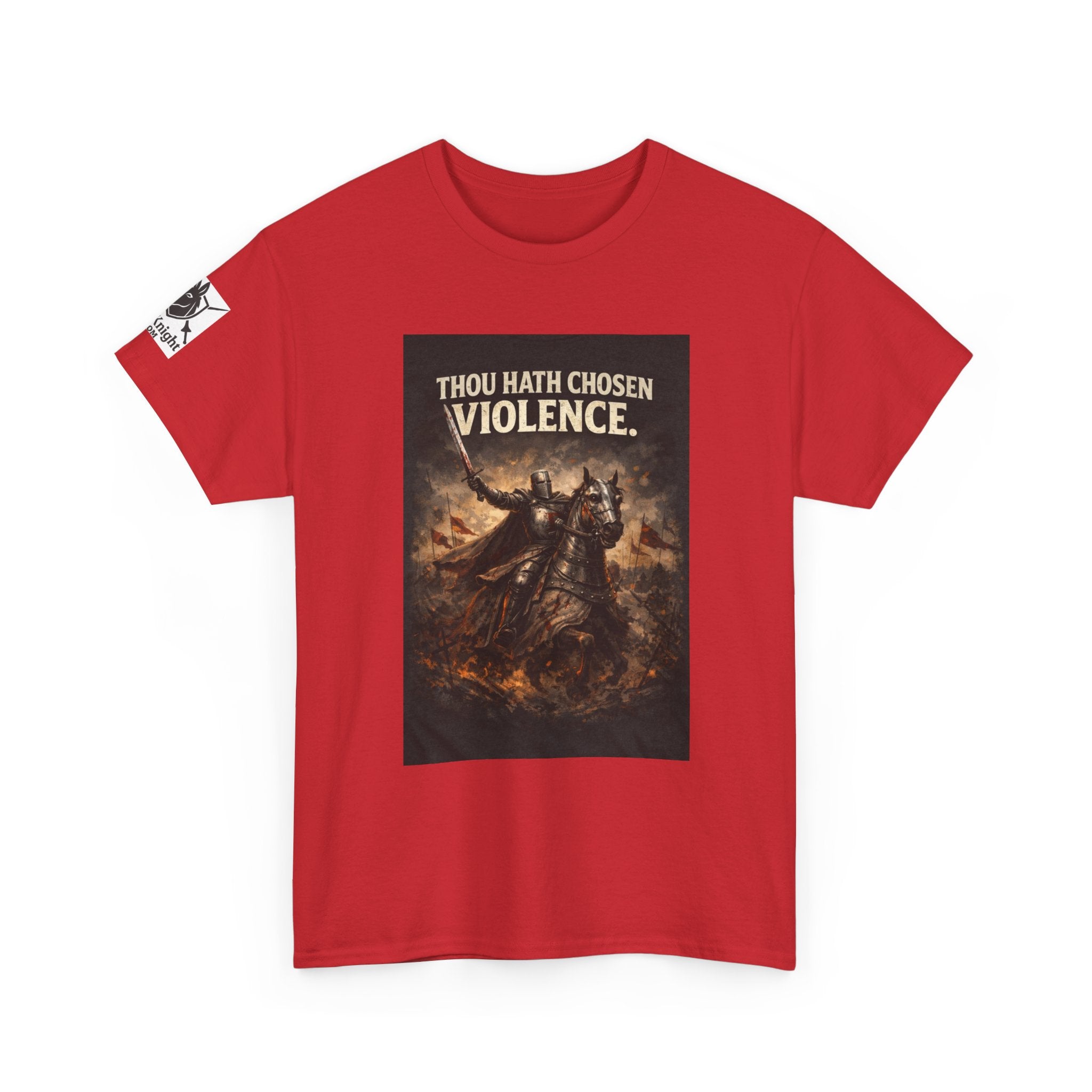 Thou Hath Chosen Violence T-Shirt — Dark Fantasy Warrior Graphic Tee