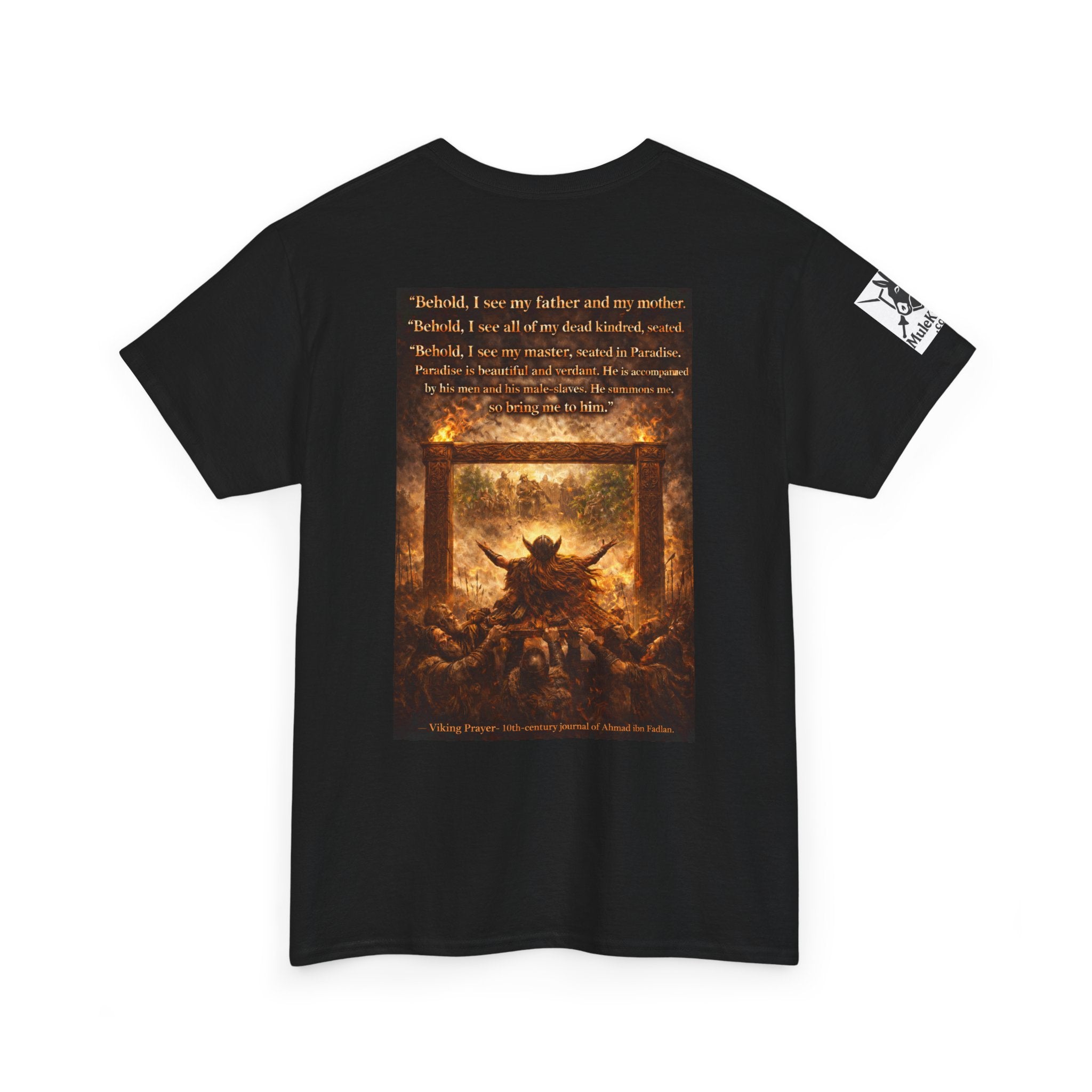 Viking Valkyrie shirt - Viking Prayer 10th-century "Behold, I see my father and my mother." — viking Tee
