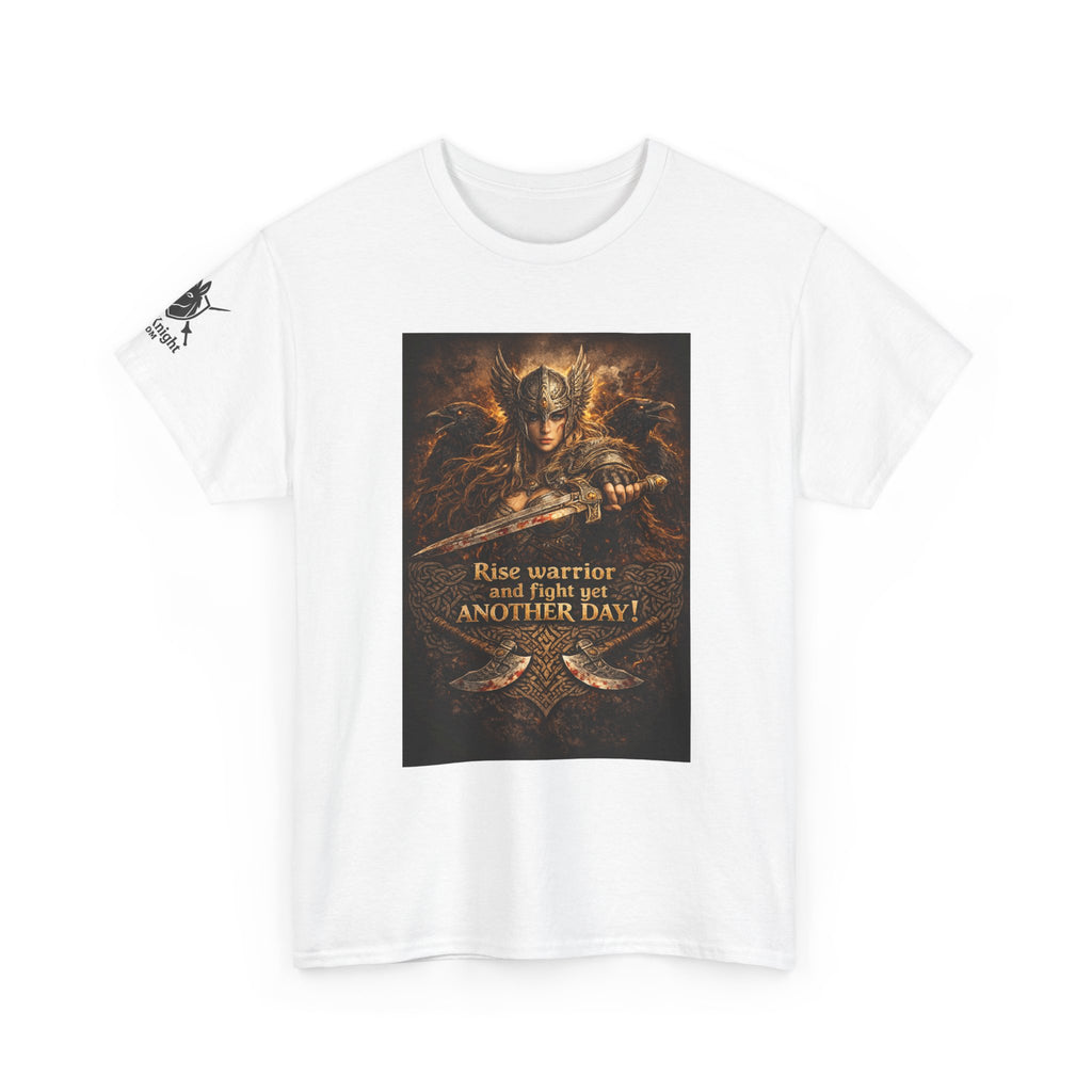Viking Valkyrie shirt -Rise and Fight yet another day! — viking Tee
