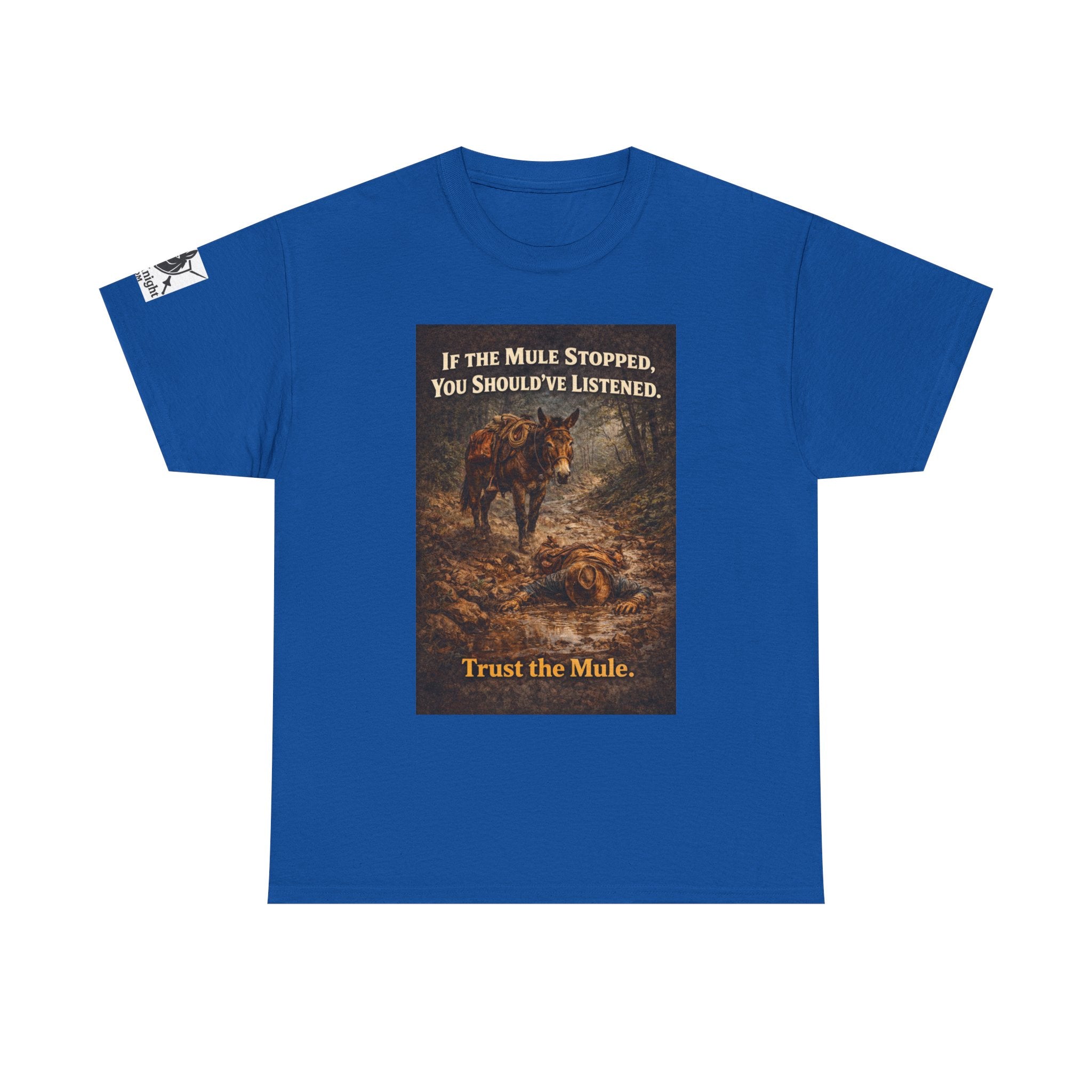 Trust the Mule Vintage Graphic Tee — "If the Mule Stopped, You Should've Listened"