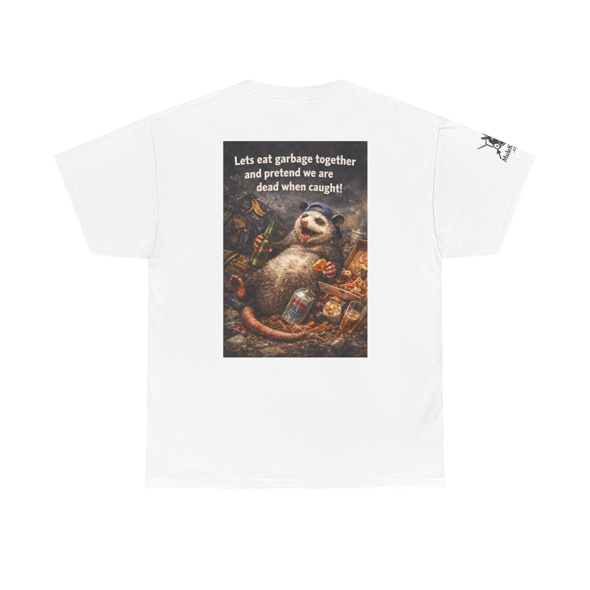 Gaming Tee— “Lets eat garbage togather. And pretend to be dead when caught."- Funny tee