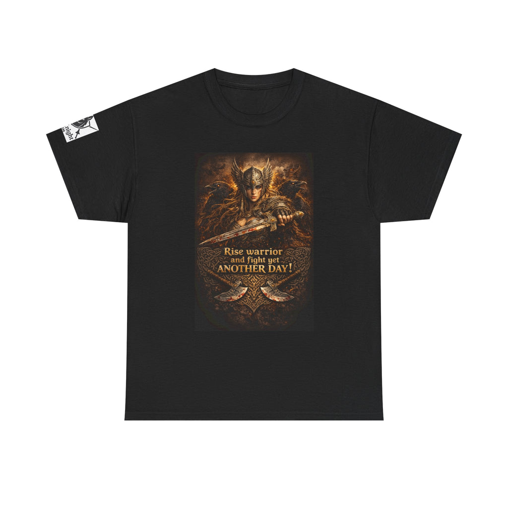 Viking Valkyrie shirt -Rise and Fight yet another day! — viking Tee